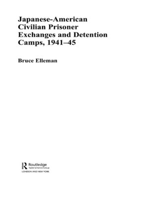 cover image of Japanese-American Civilian Prisoner Exchanges and Detention Camps, 1941-45